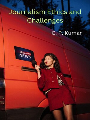 cover image of Journalism Ethics and Challenges